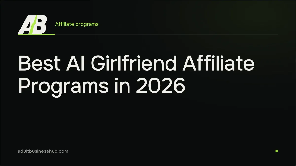 Best AI Girlfriend Affiliate Programs in 2026